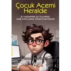 Çocuk Acemi Herhalde