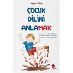 Çocuk Dilini Anlamak