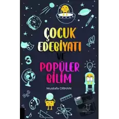 Çocuk Edebiyatı ve Popüler Bilim