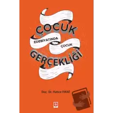 Çocuk Edebiyatında Çocuk Gerçekliği