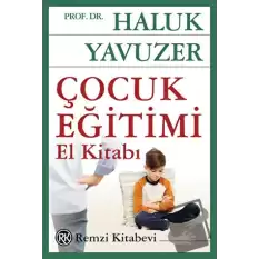 Çocuk Eğitimi El Kitabı