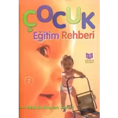 Çocuk Eğitimi Rehberi