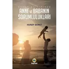 Çocuk Eğitiminde Anne ve Babanın Sorumlulukları