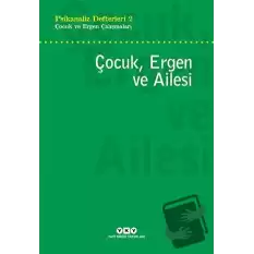 Çocuk, Ergen ve Ailesi