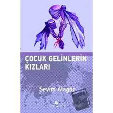 Çocuk Gelinlerin Kızları