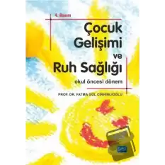 Çocuk Gelişimi ve Ruh Sağlığı