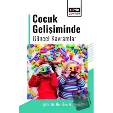 Çocuk Gelişiminde Güncel Kavramlar