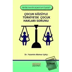 Çocuk Gözüyle Türkiyede Çocuk Hakları Sorunu