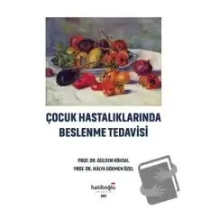 Çocuk Hastalıklarında Beslenme Tedavisi