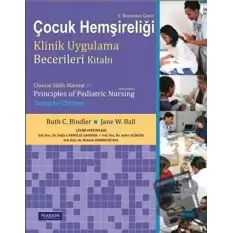 Çocuk Hemşireliği Klinik Uygulama Becerileri Kitabı