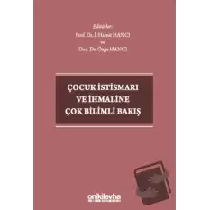 Çocuk İstismarı ve İhmaline Çok Bilimli Bakış