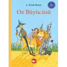 Çocuk Klasikleri: Oz Büyücüsü (Ciltli)