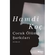 Çocuk Ölümü Şarkıları