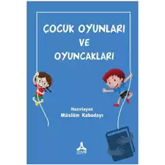 Çocuk Oyunları ve Oyuncakları