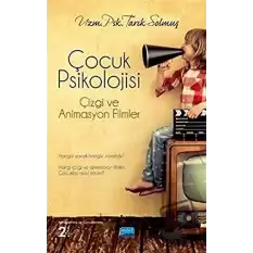 Çocuk Psikolojisi: Çizgi ve Animasyon Filmler