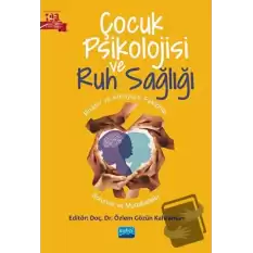 Çocuk Psikolojisi ve Ruh Sağlığı