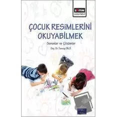 Çocuk Resimlerini Okuyabilmek