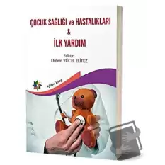 Çocuk Sağlığı ve Hastalıkları - İlk Yardım