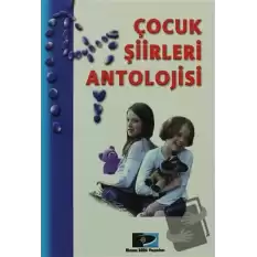 Çocuk Şiirleri Antolojisi