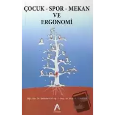 Çocuk - Spor - Mekan ve Ergonomi