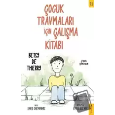 Çocuk Travmaları için Çalışma Kitabı