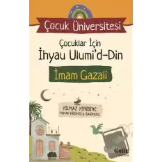 Çocuk Üniversitesi - Çocuklar için İhyau Ulumiddin