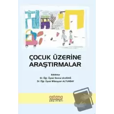 Çocuk Üzerine Araştırmalar