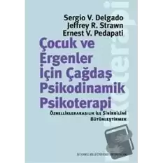 Çocuk ve Ergeneler İçin Çağdaş Psikodinamik Psikoterapi