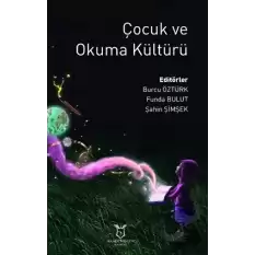 Çocuk ve Okuma Kültürü