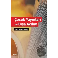 Çocuk Yayınları ve Dışa Açılım