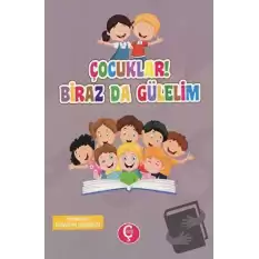 Çocuklar! Biraz da Gülelim