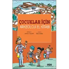 Çocuklar İçin Arkeoloji El Kitabı