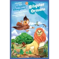 Çocuklar İçin Bilgelik Hikayeleri 16 - Bilgeler Ormanı