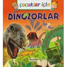 Çocuklar İçin - Dinozorlar