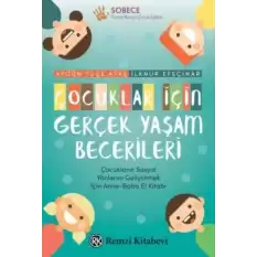 Çocuklar İçin Gerçek Yaşam Becerileri