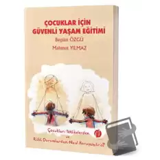 Çocuklar İçin Güvenli Yaşam Eğitimi