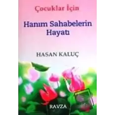 Çocuklar İçin Hanım Sahabelerin Hayatı