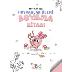 Çocuklar İçin Hayvanlar Alemi Boyama Kitabı