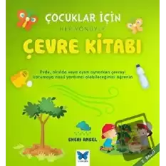 Çocuklar İçin Her Yönüyle Çevre Kitabı