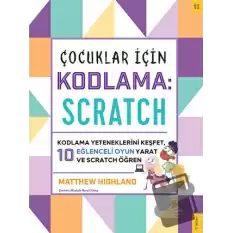 Çocuklar için Kodlama: Scratch