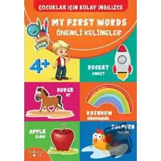 Çocuklar İçin Kolay İngilizce - My First Words Önemli Kelimeler