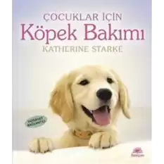 Çocuklar İçin Köpek Bakımı