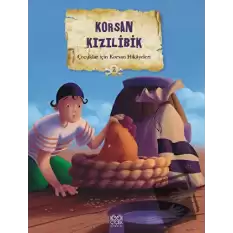 Çocuklar İçin Korsan Hikayeleri 2 / Korsan Kızılibik