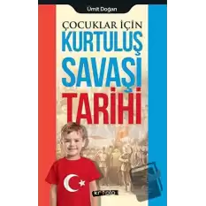 Çocuklar İçin - Kurtuluş Savaşı Tarihi