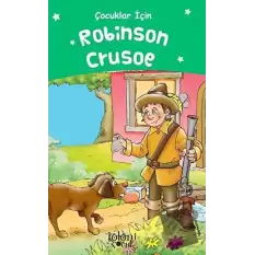 Çocuklar İçin Robinson Crusoe