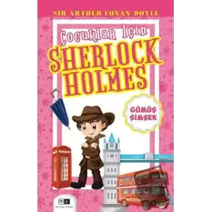 Çocuklar İçin Sherlock Holmes -Gümüş Şimşek