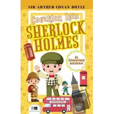 Çocuklar İçin Sherlock Holmes - Üç Öğrencinin Macerası