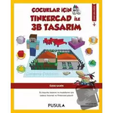 Çocuklar İçin Tinkercad ile 3B Tasarım