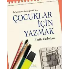 Çocuklar İçin Yazmak