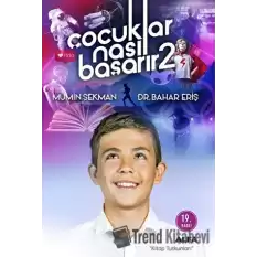 Çocuklar Nasıl Başarır 2